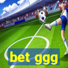 bet ggg
